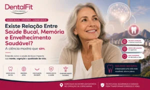 Existe Relação Entre Saúde Bucal, Memória e Envelhecimento Saudável?