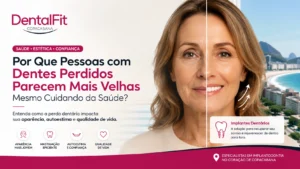 Por Que Pessoas Com Dentes Perdidos Parecem Mais Velhas Mesmo Cuidando da Saúde?
